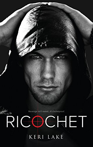 Ricochet (Vigilantes, #1) book cover