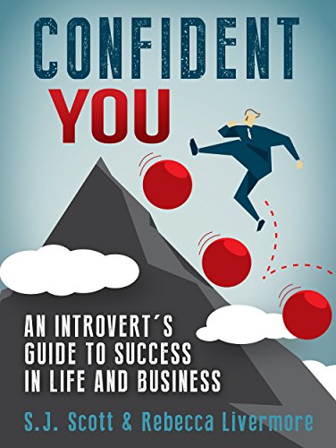 Confident You: An Introvert's Guide to Success in Life and Business book cover
