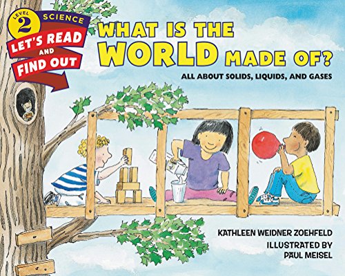What Is the World Made Of?: All About Solids, Liquids, and Gases book cover