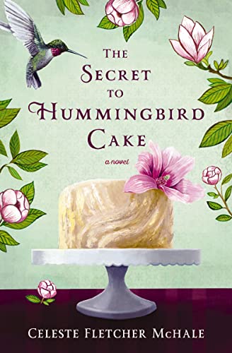 The Secret to Hummingbird Cake book cover