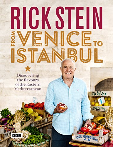 Rick Stein: From Venice to Istanbul book cover