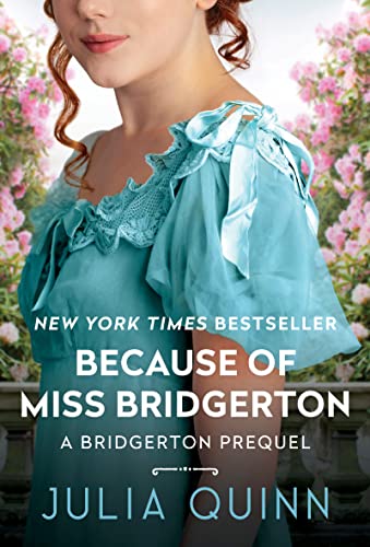 Because of Miss Bridgerton (Rokesbys, #1) book cover