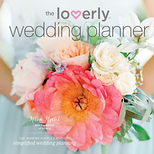 Loverly Wedding Planner: The Modern Couple's Guide to Simplified Wedding Planning book cover