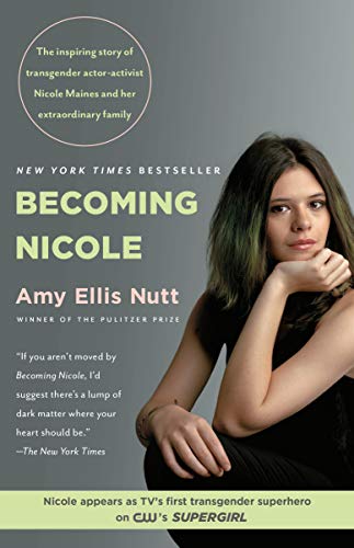 Becoming Nicole: The Transformation of an American Family book cover
