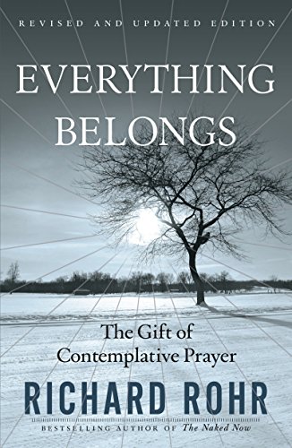 Everything Belongs: The Gift of Contemplative Prayer book cover