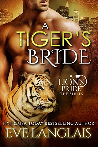 A Tiger's Bride (A Lion's Pride, #4) book cover