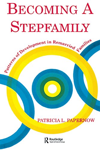 Becoming a Stepfamily: Patterns of Development in Remarried Families book cover