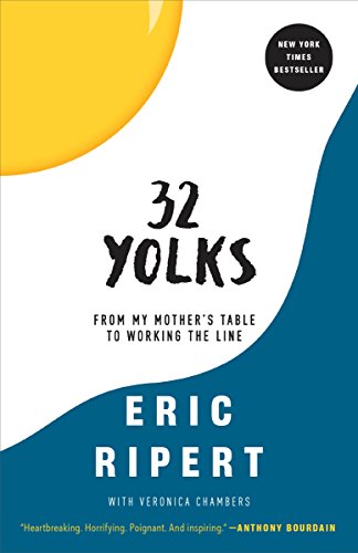 32 Yolks: From My Mother's Table to Working the Line book cover