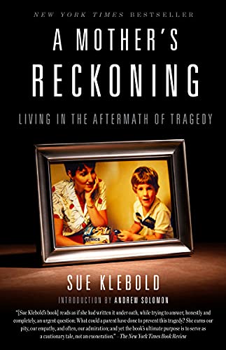 A Mother's Reckoning: Living in the Aftermath of Tragedy book cover