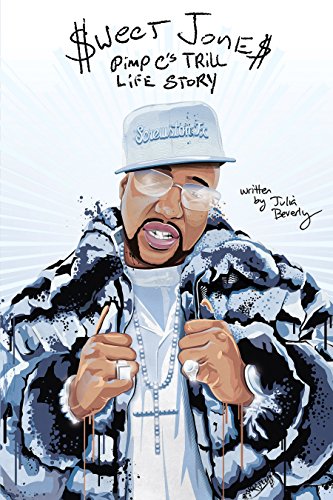 Sweet Jones: Pimp C's Trill Life Story book cover
