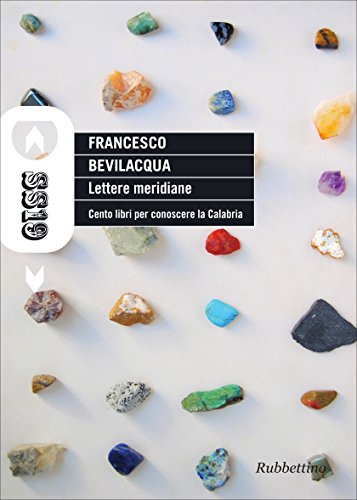 Lettere meridiane: Cento libri per conoscere la Calabria book cover