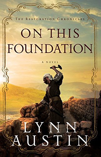 On This Foundation (Restoration Chronicles, #3) book cover