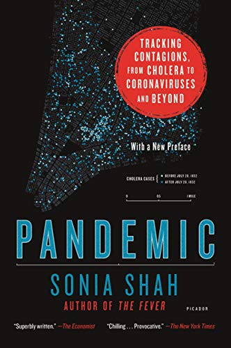 Pandemic: Tracking Contagions, from Cholera to Ebola and Beyond book cover