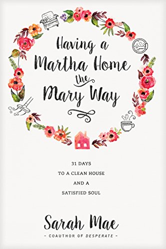31 Days to Clean - Having a Martha House the Mary Way book cover