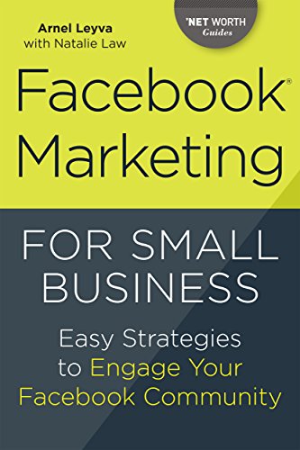 Facebook Marketing for Small Business: Easy Strategies to Engage Your Facebook Community book cover