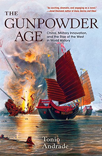 The Gunpowder Age: China, Military Innovation, and the Rise of the West in World History book cover