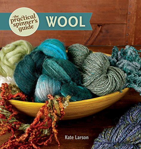 The Practical Spinner's Guide - Wool book cover