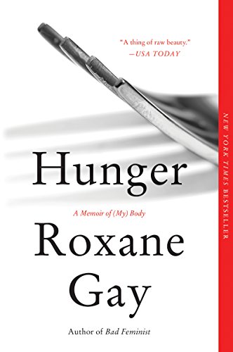 Hunger: A Memoir of (My) Body book cover