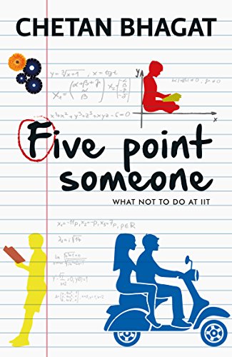 Five Point Someone: What Not to Do at IIT book cover