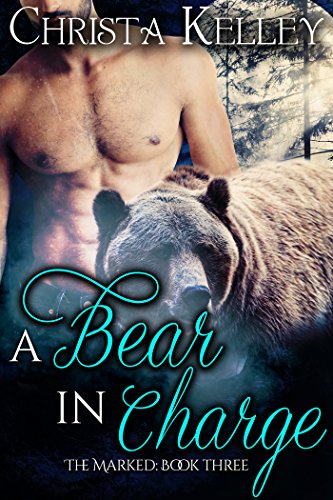 A Bear In Charge (The Marked, #3) book cover