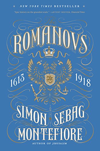 The Romanovs: 1613-1918 book cover