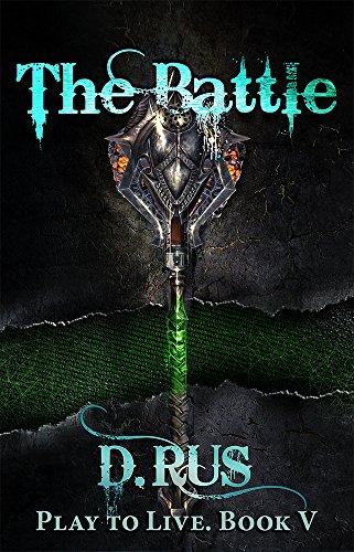The Battle (Play to Live #5) book cover