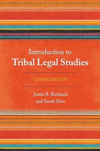 Introduction to Tribal Legal Studies, Third Edition book cover