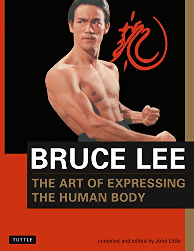Bruce Lee: The Art of Expressing the Human Body book cover