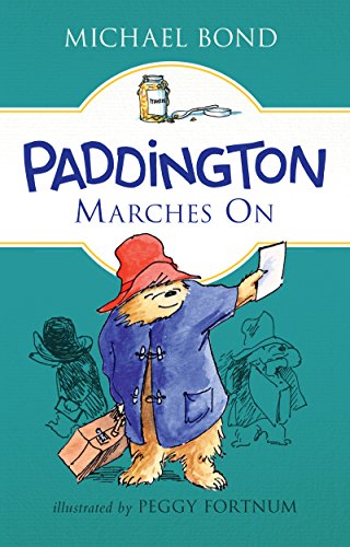 Paddington Marches on (Paddington, #6) book cover
