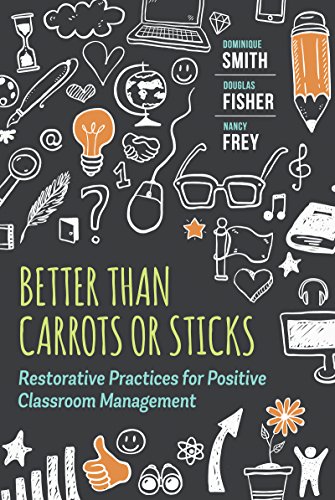 Better Than Carrots or Sticks: Restorative Practices for Positive Classroom Management book cover