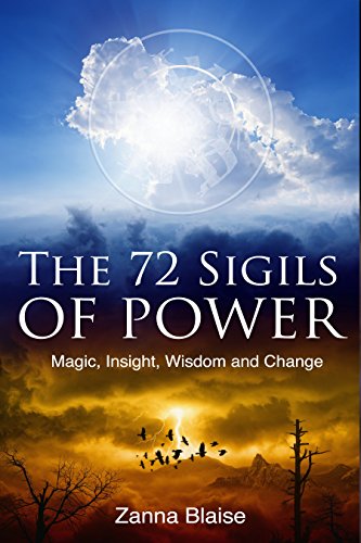 The 72 Sigils of Power: Magic, Insight, Wisdom and Change book cover