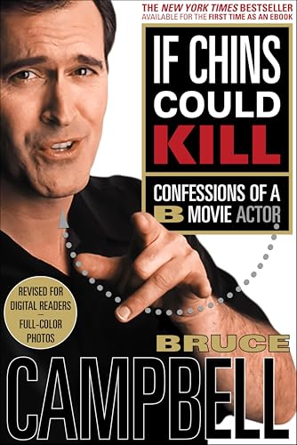 If Chins Could Kill: Confessions of a B Movie Actor book cover