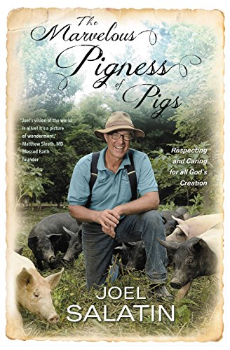 The Marvelous Pigness of Pigs: Respecting and Caring for All God's Creation book cover