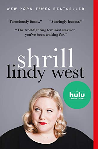 Shrill: Notes from a Loud Woman book cover