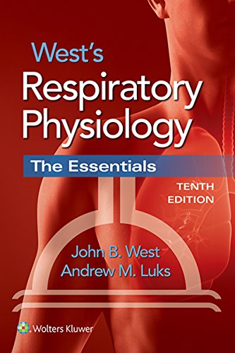 West's Respiratory Physiology: The Essentials book cover