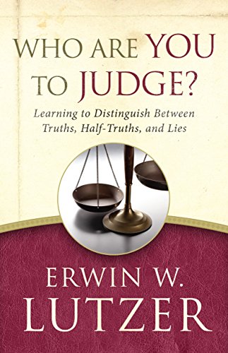 Who Are You to Judge?: Learning to Distinguish Between Truths, Half-Truths, and Lies book cover