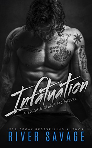 Infatuation (Knights Rebels MC, #4) book cover