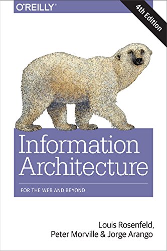 Information Architecture for the World Wide Web: Designing Large-Scale Web Sites book cover