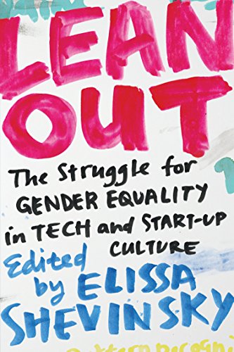 Lean Out: The Struggle for Gender Equality in Tech and Start-Up Culture book cover