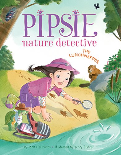 Pipsie, Nature Detective: The Lunchnapper book cover