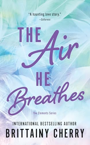 The Air He Breathes (Elements, #1) book cover