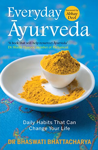 Everyday Ayurveda: Daily Habits That Can Change Your Life in a Day book cover