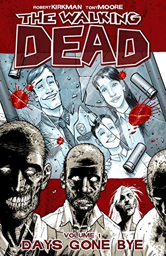 The Walking Dead, Vol. 1: Days Gone Bye book cover