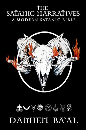 The Satanic Narratives: A Modern Satanic Bible book cover