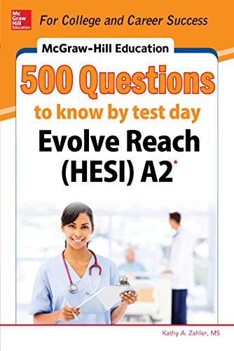 McGraw-Hill Education 500 Evolve Reach (Hesi) A2 Questions to Know by Test Day book cover