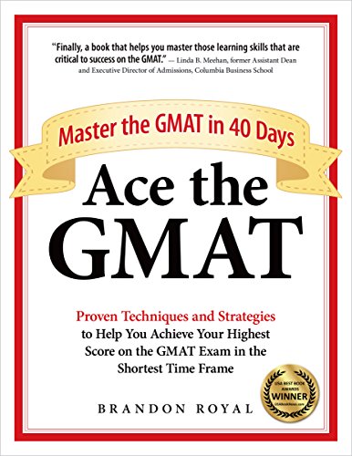 Ace the GMAT: Master the GMAT in 40 Days book cover