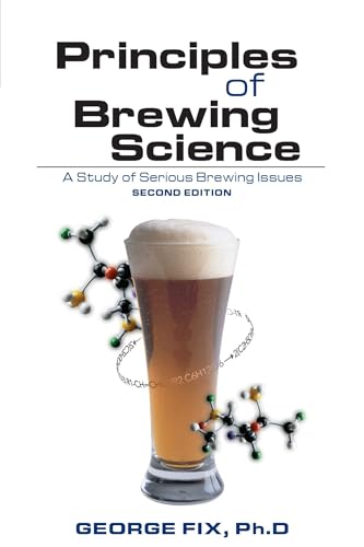 Principles of Brewing Science: A Study of Serious Brewing Issues book cover