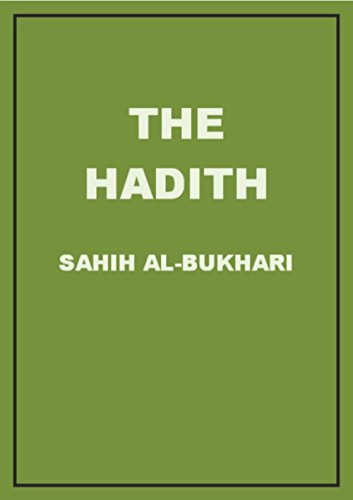 The Hadith: Sahih Al-Bukhari book cover