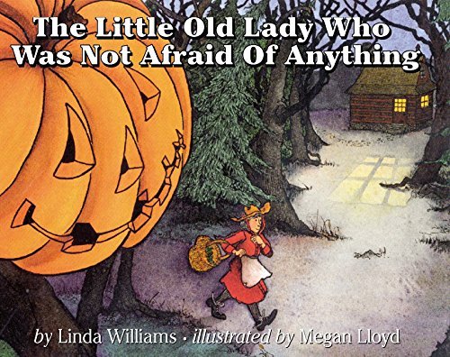 The Little Old Lady Who Was Not Afraid of Anything book cover