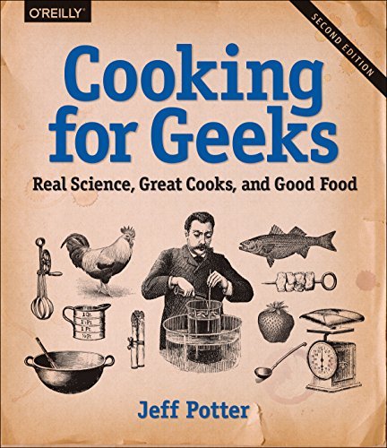 Cooking for Geeks: Real Science, Great Cooks, and Good Food book cover